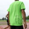 Tee shirt Run for you